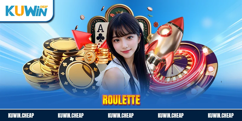 Roulette - Siêu phẩm game ăn khách top 1