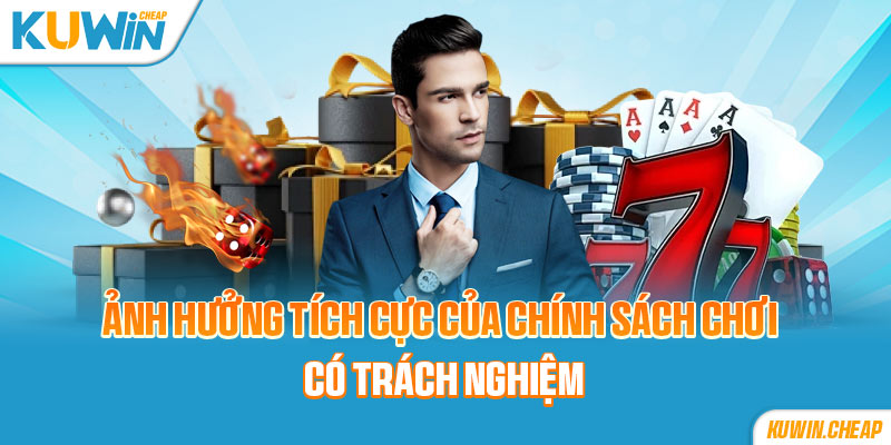 Lợi ích người chơi nhận được khi chơi có trách nhiệm