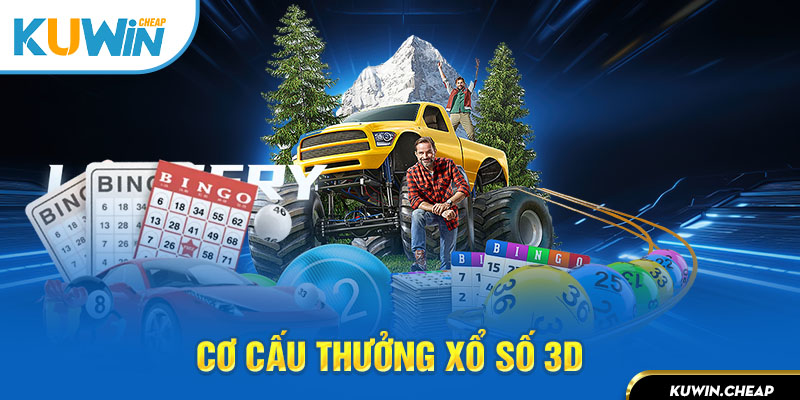 Xổ số 3D mang đến người chơi thưởng hấp dẫn