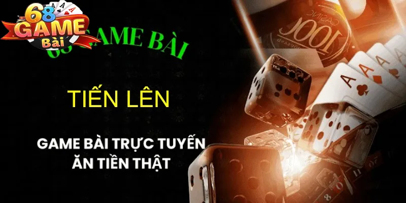 Nắm bắt kỹ luật chơi tiến lên 68 game bài