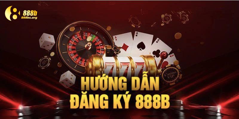 Quy trình đăng ký 888b đơn giản chỉ trong vài bước